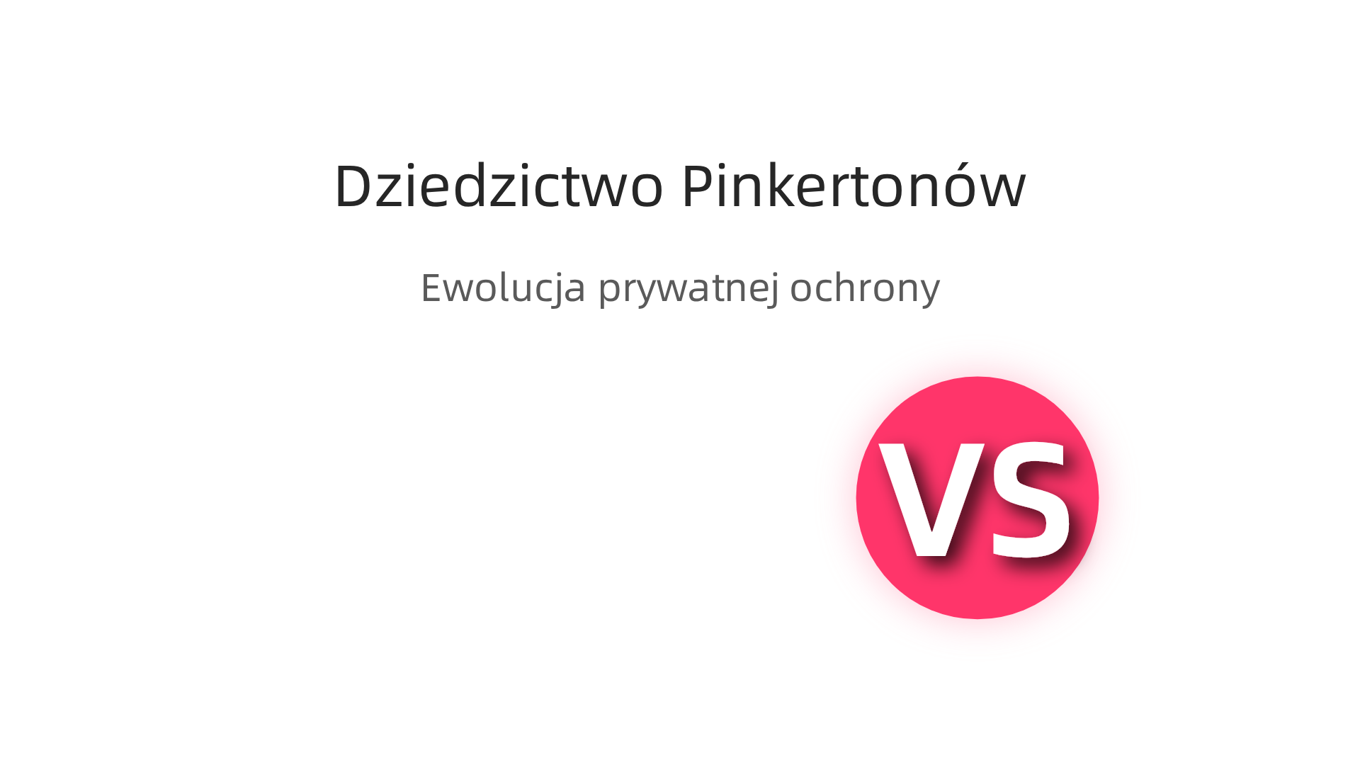 Porównanie działalności Agencji Pinkertona w XIX wieku z modelem nowoczesnych firm ochroniarskich i detektywistycznych, pokazujące ewolucję praktyk.